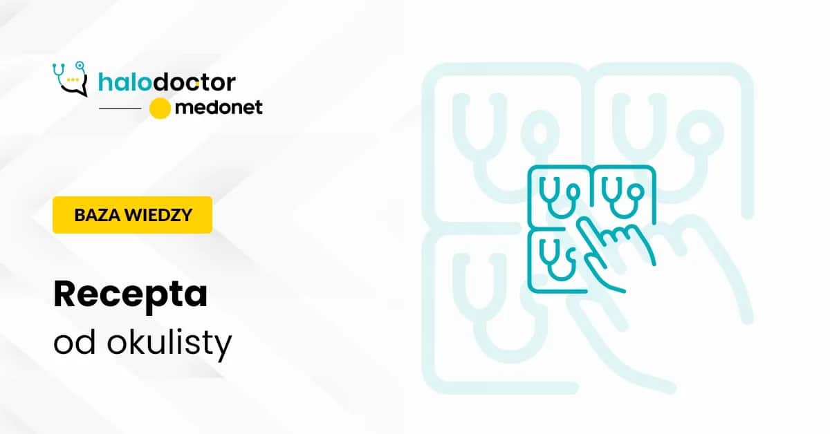 Recepta od okulisty: ile jest ważna? Okulary, soczewki, leki